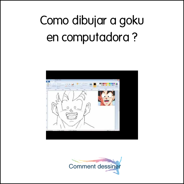 Como dibujar a goku en computadora